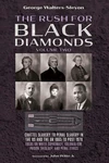 Cover of The Rush for Black Diamonds, Volume Two