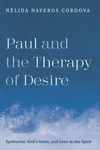 Cover of Paul and the Therapy of Desire