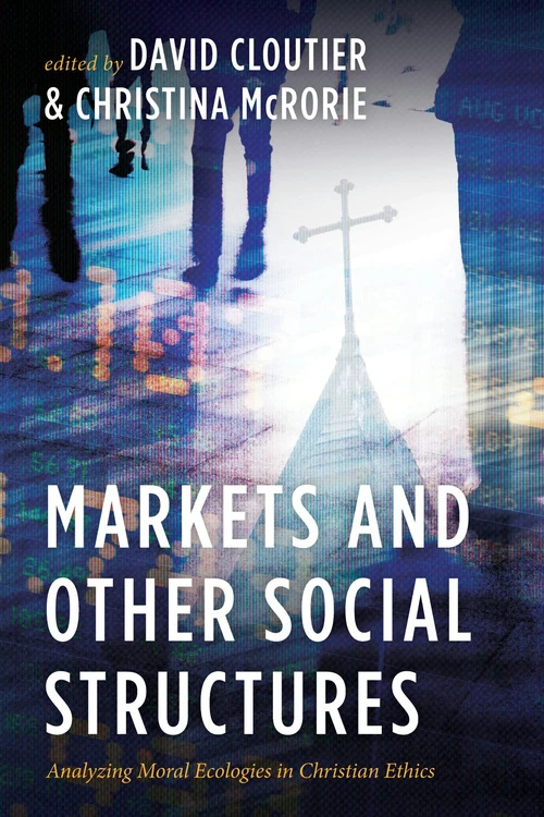 Cover of Markets and Other Social Structures
