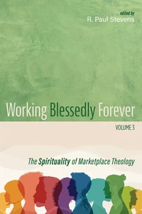 Cover of Working Blessedly Forever, Volume 3
