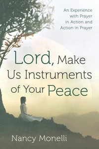 Cover of Lord, Make Us Instruments of Your Peace