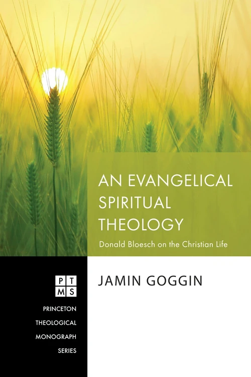 Cover of An Evangelical Spiritual Theology