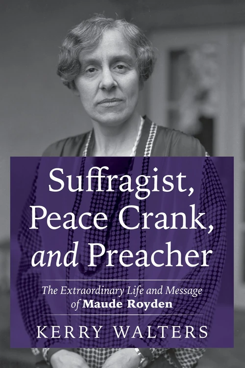 Cover of Suffragist, Peace Crank, and Preacher