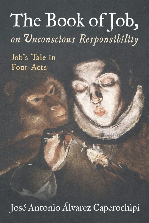 Cover of The Book of Job, on Unconscious Responsibility
