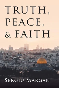 Cover of Truth, Peace, and Faith