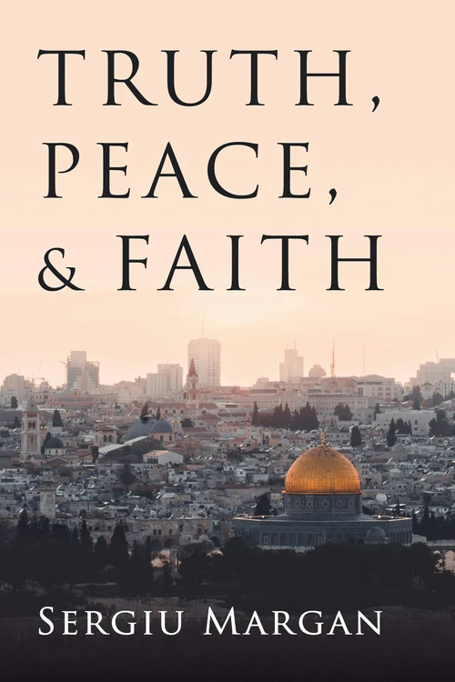Cover of Truth, Peace, and Faith