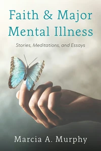 Cover of Faith and Major Mental Illness