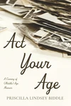 Cover of Act Your Age