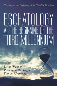 Cover of Eschatology at the Beginning of the Third Millennium