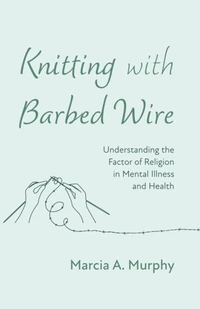 Cover of Knitting with Barbed Wire