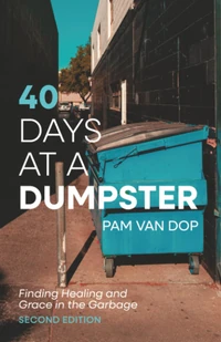 Cover of 40 Days at a Dumpster