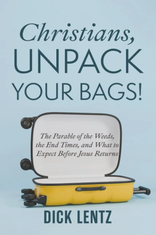 Cover of Christians, Unpack Your Bags!