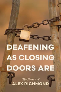 Cover of Deafening as Closing Doors Are