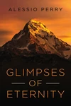 Cover of Glimpses of Eternity