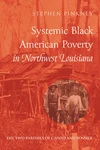 Cover of Systemic Black American Poverty in Northwest Louisiana