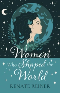 Cover of Women Who Shaped the World