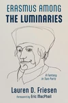 Cover of Erasmus Among the Luminaries