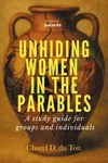 Cover of Unhiding Women in the Parables