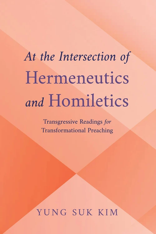 Cover of At the Intersection of Hermeneutics and Homiletics