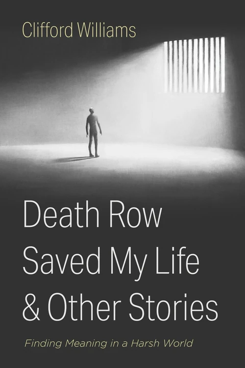 Cover of Death Row Saved My Life and Other Stories