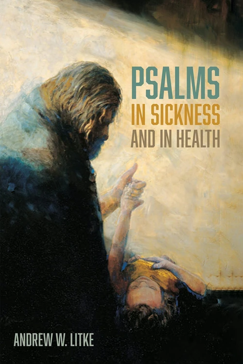 Cover of Psalms in Sickness and in Health