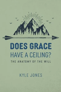 Cover of Does Grace Have a Ceiling?