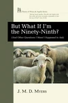 Cover of But What If I’m the Ninety-Ninth?