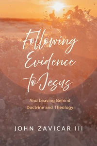 Cover of Following Evidence to Jesus