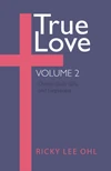 Cover of True Love, Volume 2