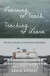 Cover of Learning to Teach, Teaching to Learn