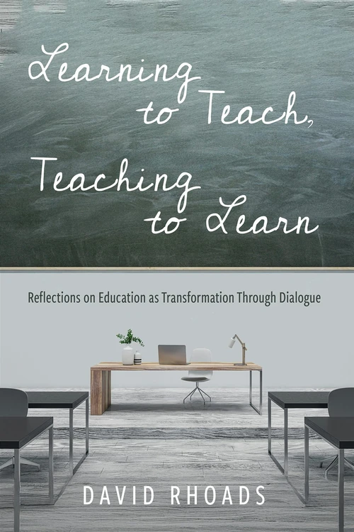 Cover of Learning to Teach, Teaching to Learn
