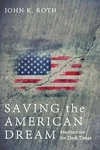 Cover of Saving the American Dream