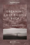 Cover of Dreaming Lost Bodies Back