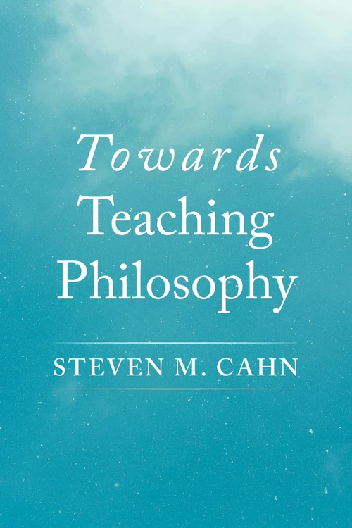 Cover of Towards Teaching Philosophy
