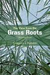 Cover of The View from the Grass Roots