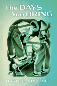 Cover of The Days You Bring