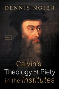 Cover of Calvin's Theology of Piety in the Institutes