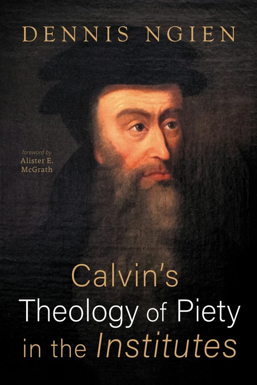 Cover of Calvin's Theology of Piety in the Institutes