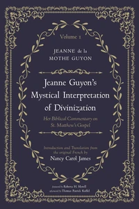 Cover of Jeanne Guyon’s Mystical Interpretation of Divinization, Volume 1