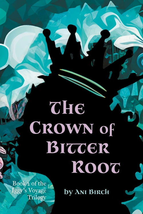 Cover of The Crown of Bitter Root