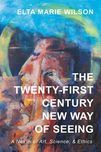 Cover of The Twenty-First Century New Way of Seeing