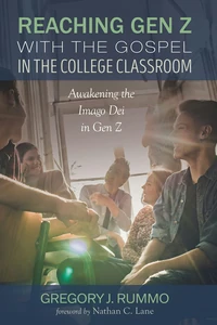 Cover of Reaching Gen Z with the Gospel in the College Classroom