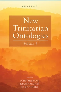 Cover of New Trinitarian Ontologies, Volume I