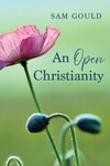 Cover of An Open Christianity