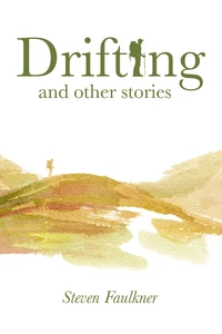 Cover of Drifting and Other Stories