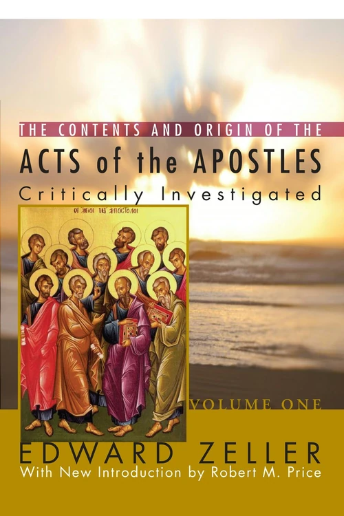 Cover of The Contents and Origin of the Acts of the Apostles
