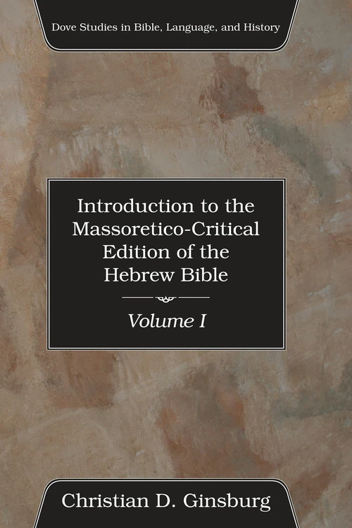 Cover of Introduction to the Massoretico-Critical Edition of the Hebrew Bible, 2 Volumes