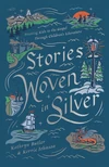 Cover of Stories Woven in Silver