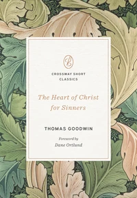 Cover of The Heart of Christ for Sinners