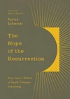 Cover of The Hope of the Resurrection